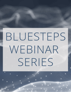 BlueSteps Webinar Series