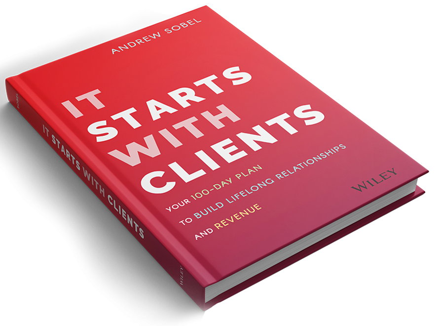 Andrew Sobel's It Starts with Clients