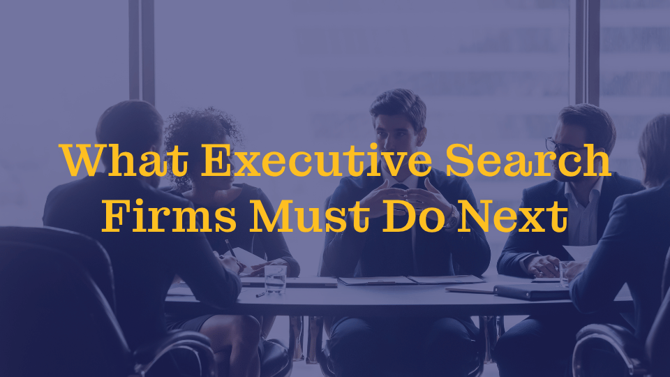 What executive search firms must do next: professionals sitting around a conference table